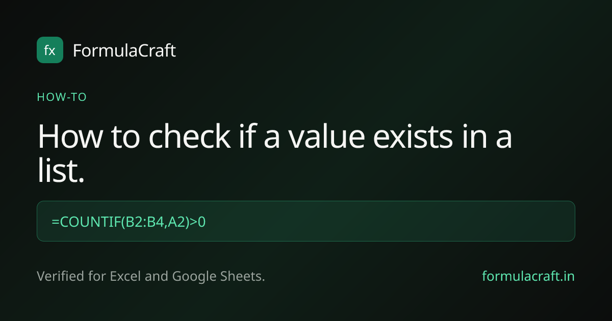 How to check if a value exists in a list in Excel and Google Sheets