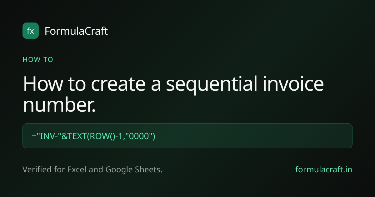 How to create a sequential invoice number in Excel and Google Sheets ...